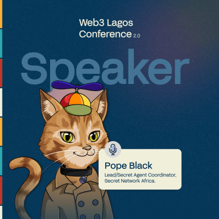 Web3 Lagos Conference 2.0 speaker poster naming Pope Black as Secret Network Africa Lead and Secret Agent Coordinator.